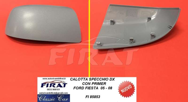 CALOTTA SPECCHIO FORD FIESTA 05 - 08 DX